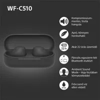 SONY WFC510B.CE7 WF-C510 fekete True Wireless fülhallgató Bluetooth IPX4 11 órás üzemidő 10 m hatótávolság 70 mAh 300 mAh tok #6