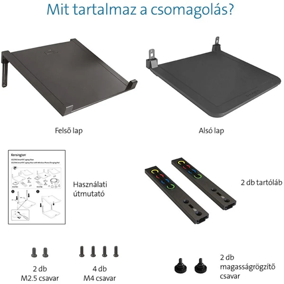 KENSINGTON K52783WW SmartFit laptop állvány 4 állítható magasság max 15.6" kábelrendező Kensington Security Slot Zero Footprint Mounting #8